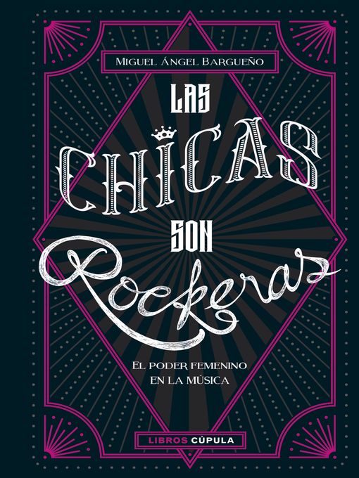 Title details for Las chicas son rockeras by Miguel Ángel Bargueño - Available
